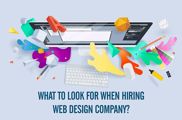 What to look for when hiring web design company