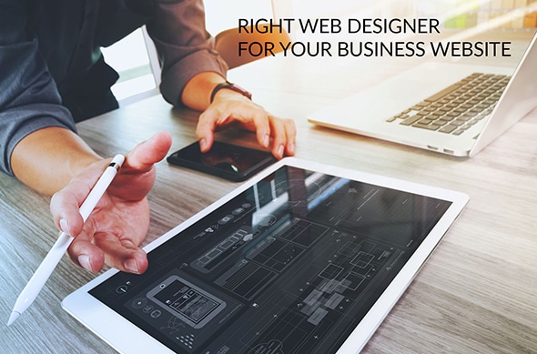 How to Find the Right Web Designer for Your Business Website